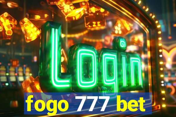 fogo 777 bet
